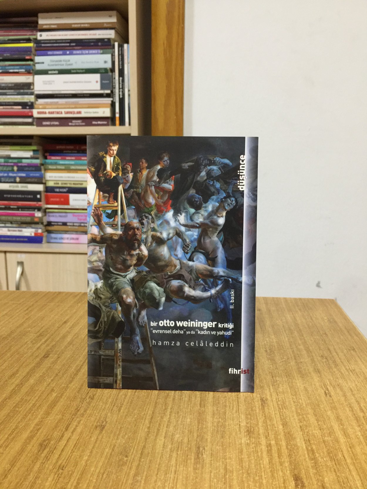 Bir Otto Weininger Kritiği Evrensel Deha ya da Kadın ve Yahudi