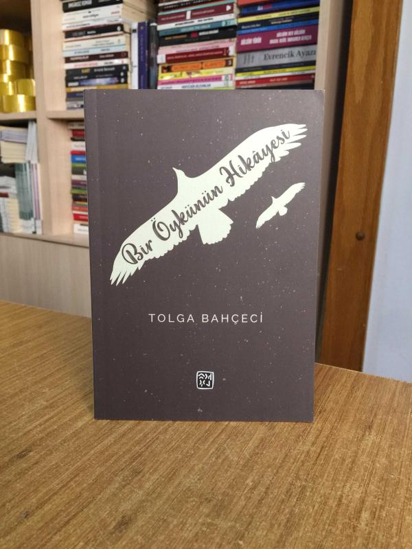 Bir Öykünün Hikayesi - Tolga Bahçeci