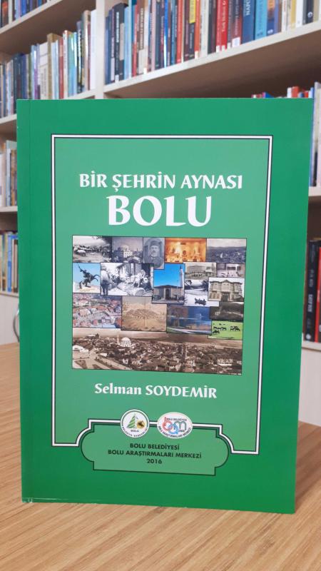 Bir Şehrin Aynası Bolu
