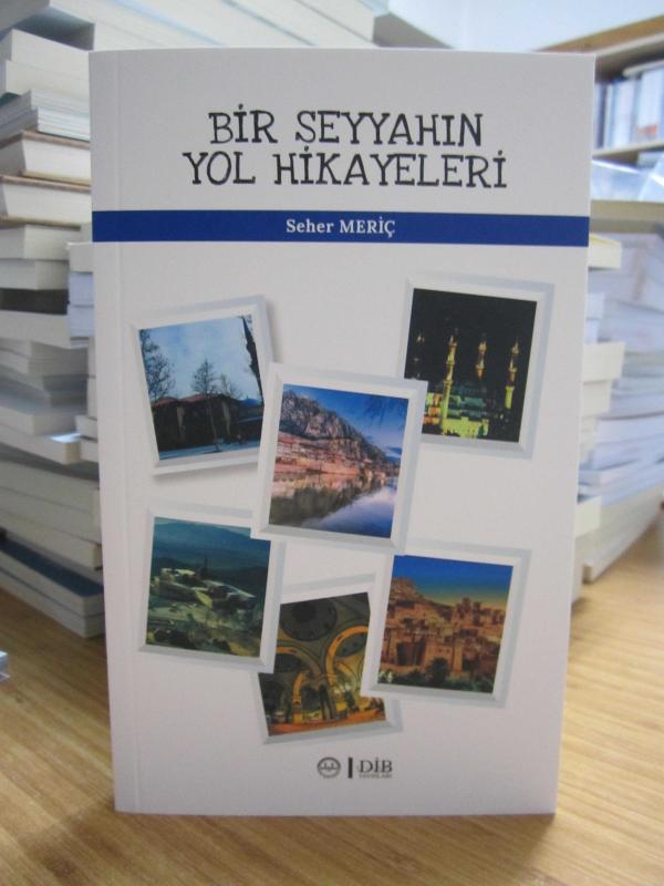 Bir Seyyahın Yol Hikayeleri