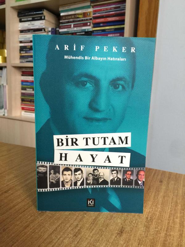 Bir Tutam Hayat (Mühendis Bir Albayın Hatıraları)
