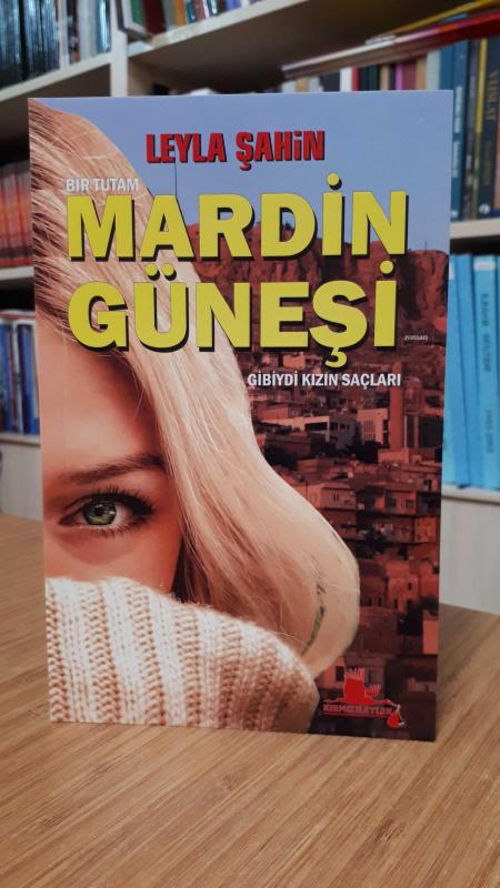 Bir Tutam Mardin Güneşi Gibiydi Kızın Saçları