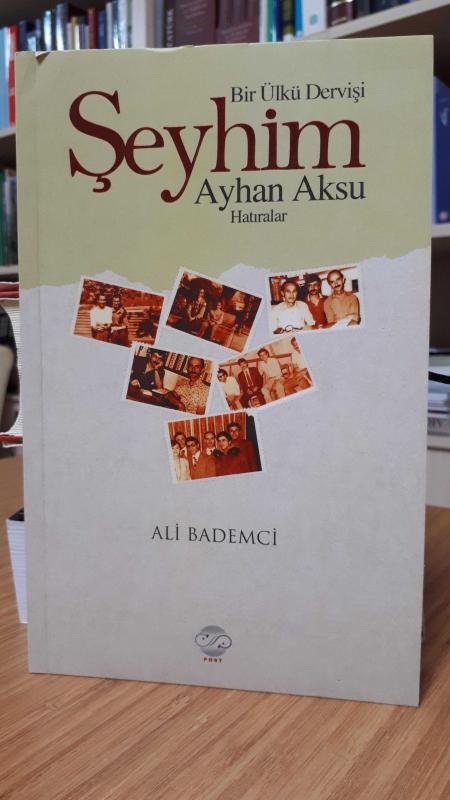 Bir Ülkü Dervişi Şeyhim Ayhan Aksu