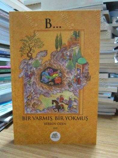 Bir Varmış Bir Yokmuş - Berrin Özen