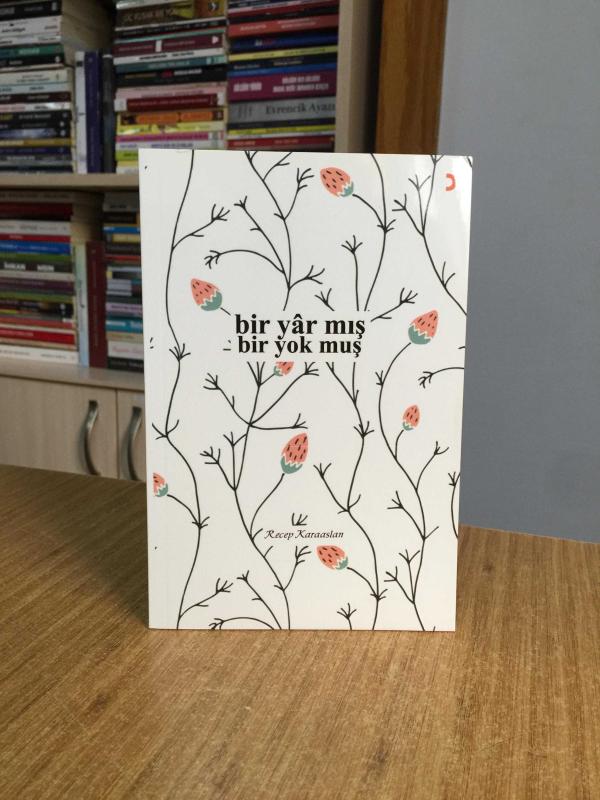 Bir Yar Mış Bir Yok Muş - Recep Karaaslan