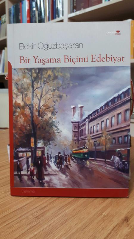 Bir Yaşama Biçimi Edebiyat
