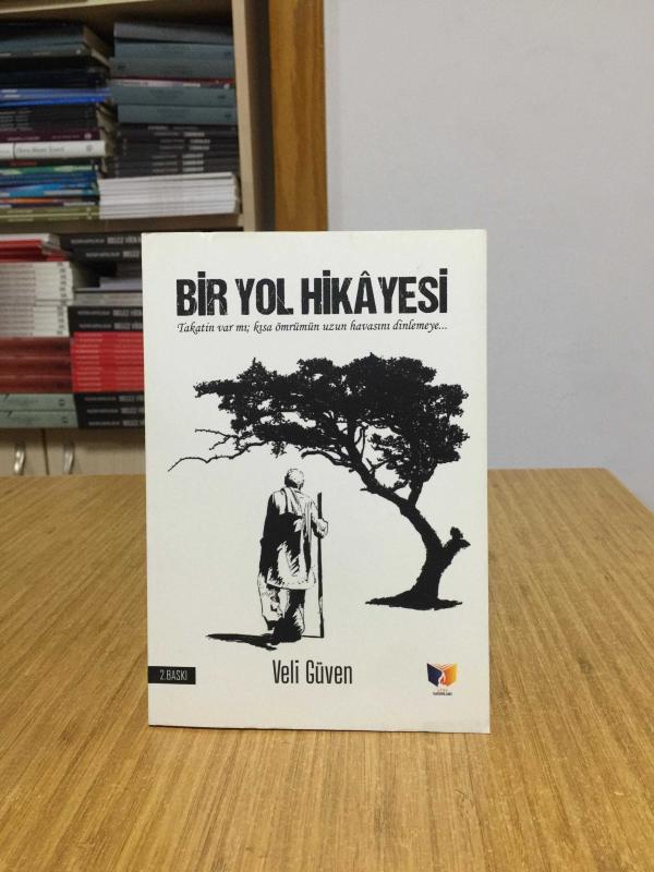 Bir Yol Hikayesi - Veli Güven [2.Baskı]
