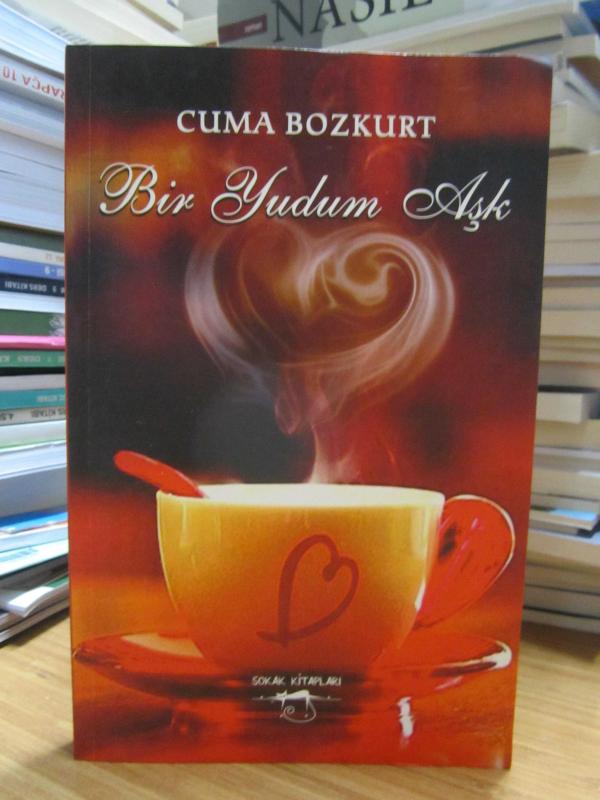 Bir Yudum Aşk - Cuma Bozkurt