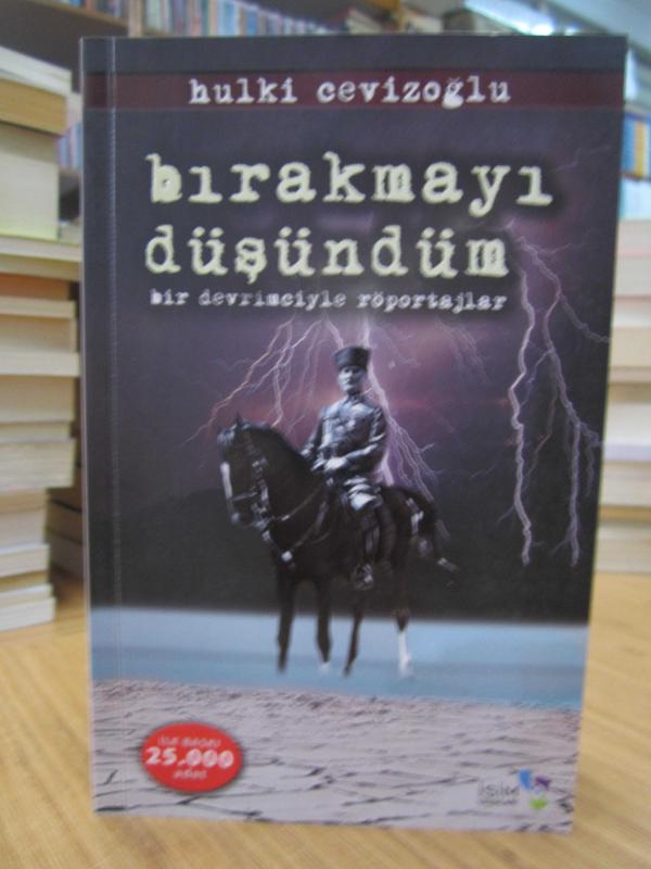 Bırakmayı Düşündüm -Bir Devrimciyle Röportajlar-
