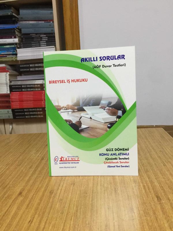 Bireysel İş Hukuku Akıllı Sorular AÖF Duvar Testleri / İlkumut Açıköğretim Yayınları