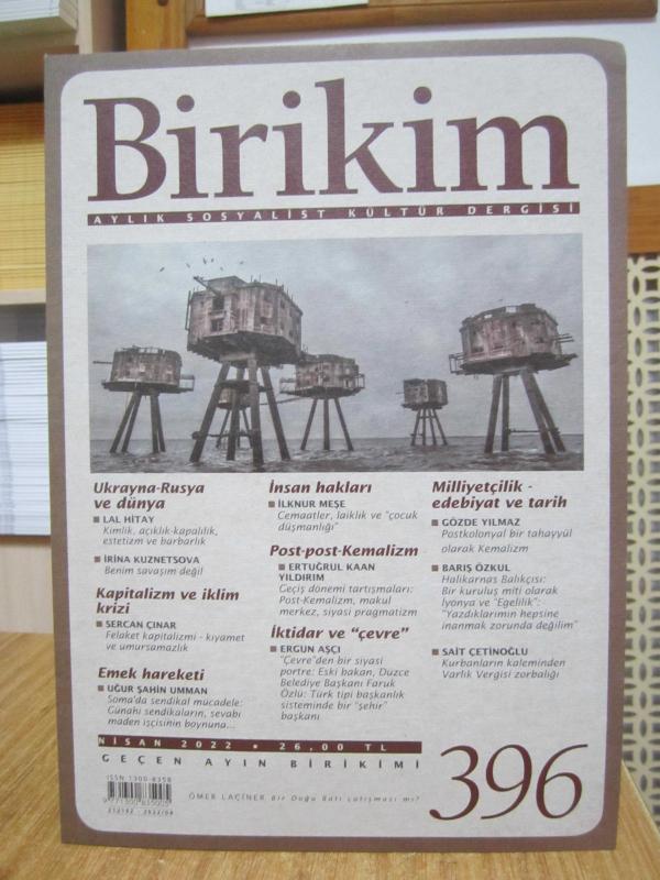 BİRİKİM Aylık Sosyalist Kültür Dergisi - Sayı 396 - Nisan 2022