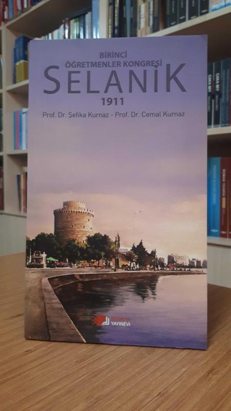 Birinci Öğretmenler Kongresi Selanik 1911