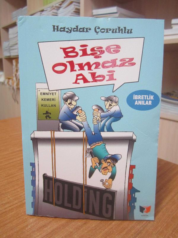 Bişe Olmaz Abi - Haydar Çoruhlu