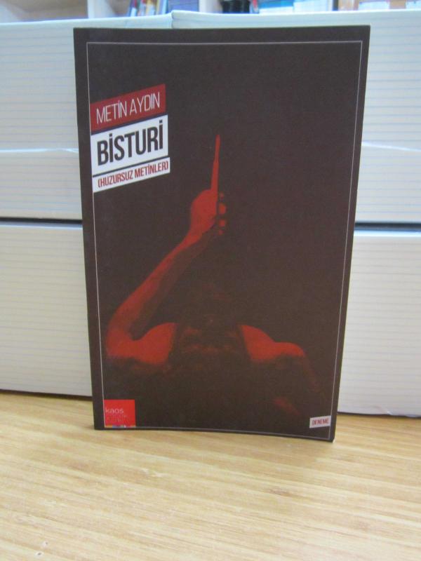 Bisturi Huzursuz Metinler