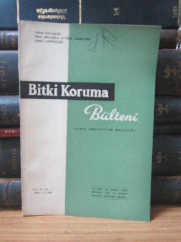 Bitki Koruma Bülteni - Cilt 8 Sayı 1 - Mart 1968 - Gıda Tarım ve Hayvancılık Bakanlığı Zirai Mücadele ve Zirai Karantina Genel Müdürlüğü