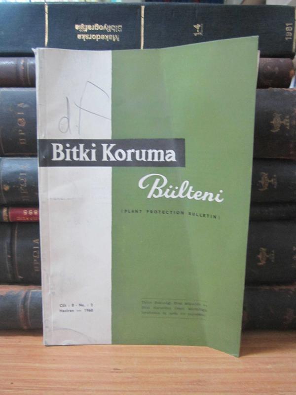 Bitki Koruma Bülteni - Cilt 8 Sayı 2 - Haziran 1968 - Gıda Tarım ve Hayvancılık Bakanlığı Zirai Mücadele ve Zirai Karantina Genel Müdürlüğü