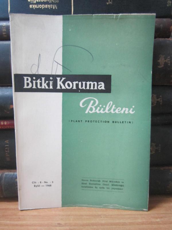 Bitki Koruma Bülteni - Cilt 8 Sayı 3 - Eylül 1968 - Gıda Tarım ve Hayvancılık Bakanlığı Zirai Mücadele ve Zirai Karantina Genel Müdürlüğü