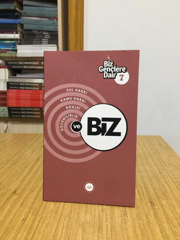Biz Gençlere Dair 7 Kul Hakkı Kamu Hakkı Adalet Güvenilirlik ve Biz