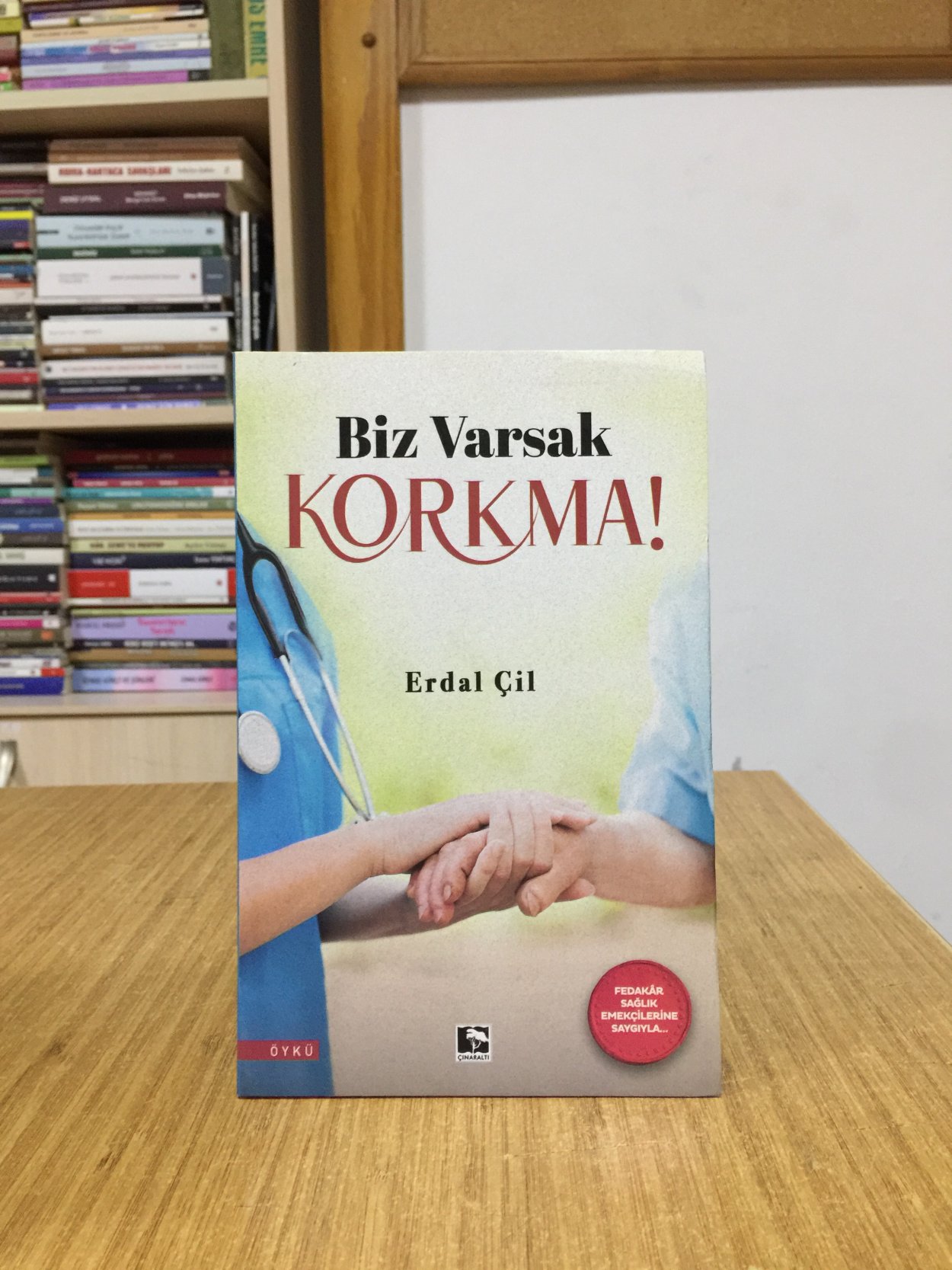 Biz Varsak Korkma - Erdal Çil