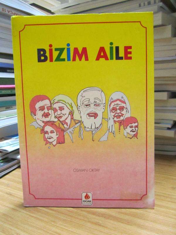 Bizim Aile - Osman Oktay