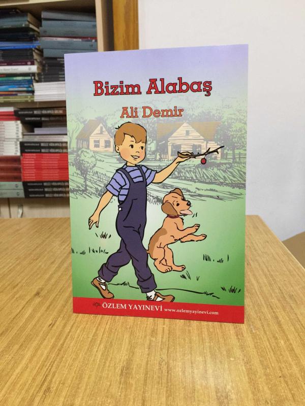 Bizim Alabaş - Ali Demir (Öykü 8+ Yaş)