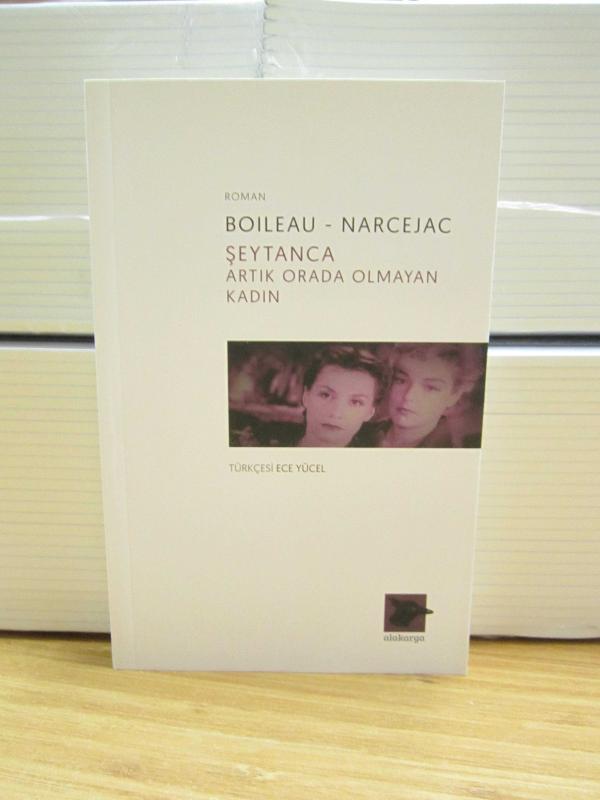 Boileau - Narcejac Şeytanca Artık Orada Olmayan Kadın