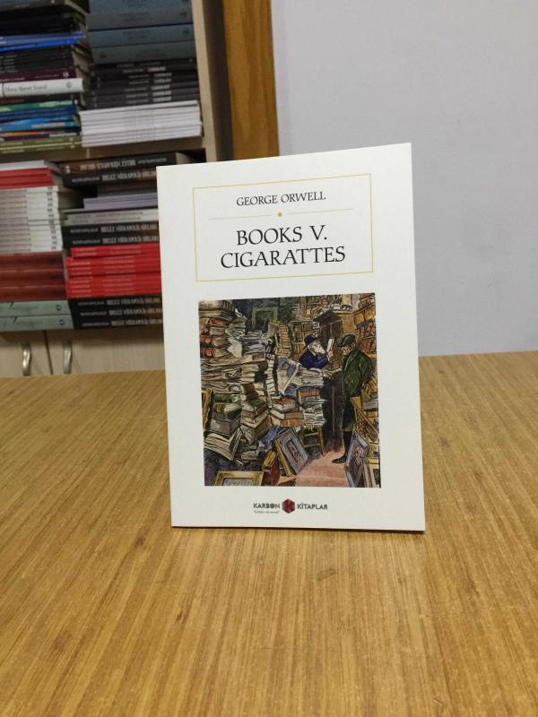 Books v. Cigarattes - George Orwell