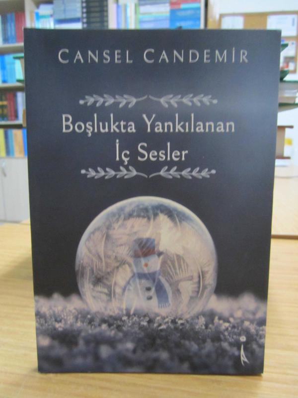 Boşlukta Yankılanan İç Sesler - Cansel Candemir