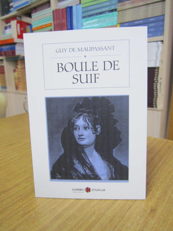 Boule de Suif - Guy de Maupassant