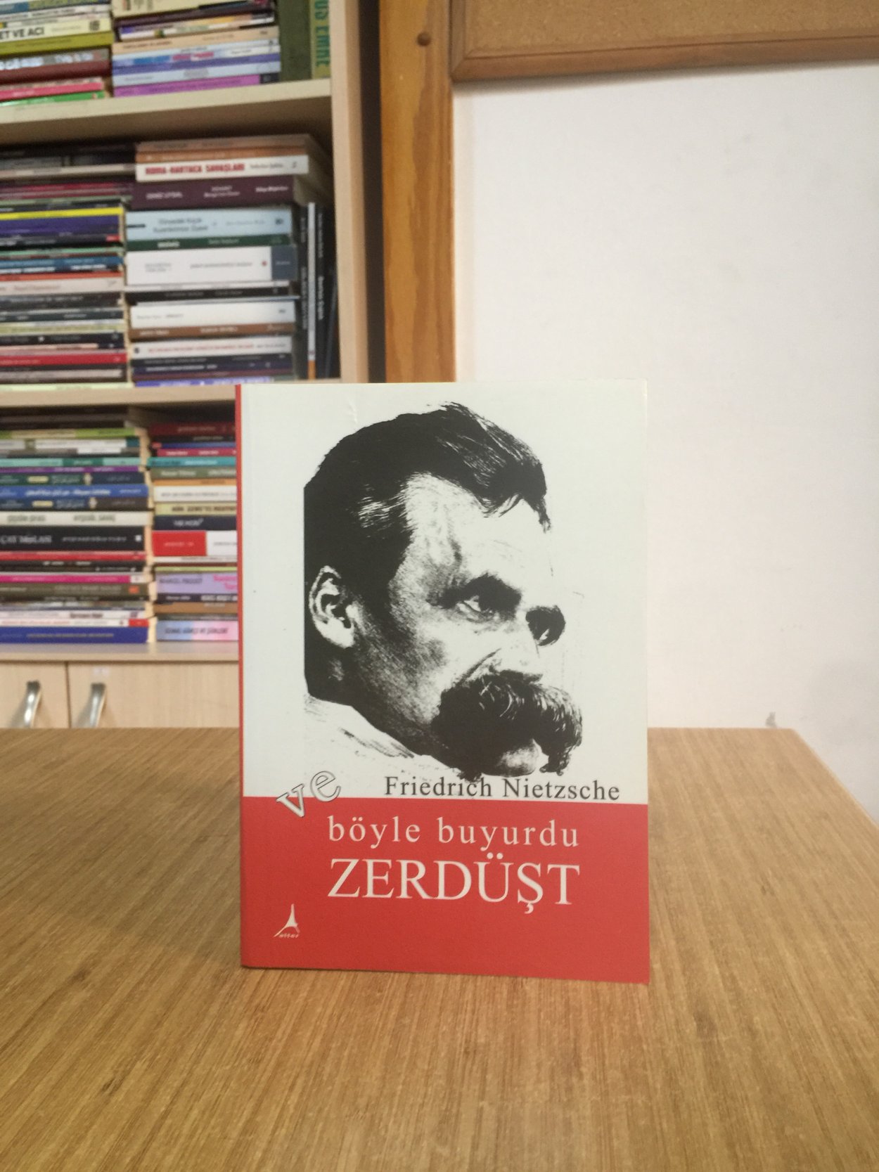 Böyle Buyurdu Zerdüşt - Friedrich Nietzsche