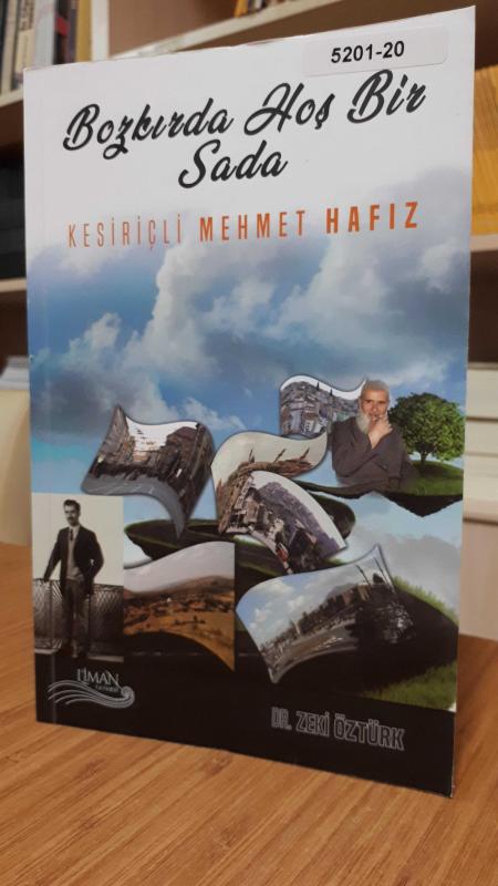Bozkırda Hoş Bir Sada Kesiriçli Mehmet Hafız