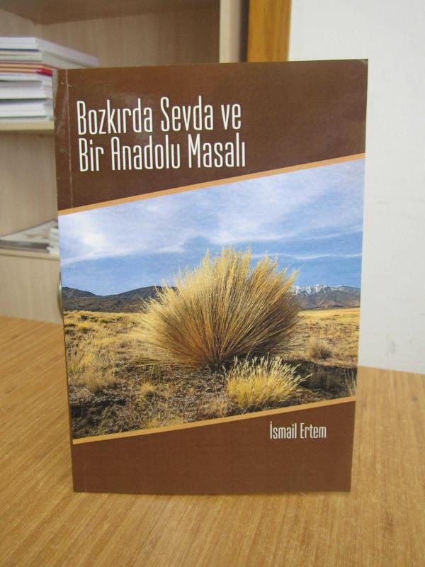 Bozkırda Sevda ve Bir Anadolu Masalı - İsmail Ertem