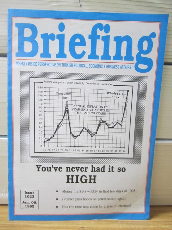 BRIEFING Weekly Inside Perspective on Turkish Political Economic and Business Affairs - Issue 1023 - January 09, 1995