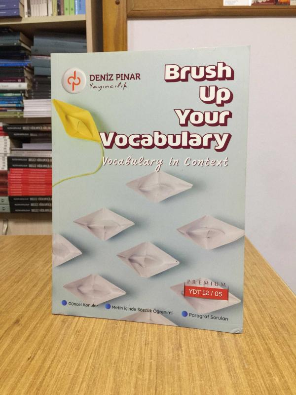 Brush Up Your Vocabulary - Vocabulary in Context Premium YDT 12/05