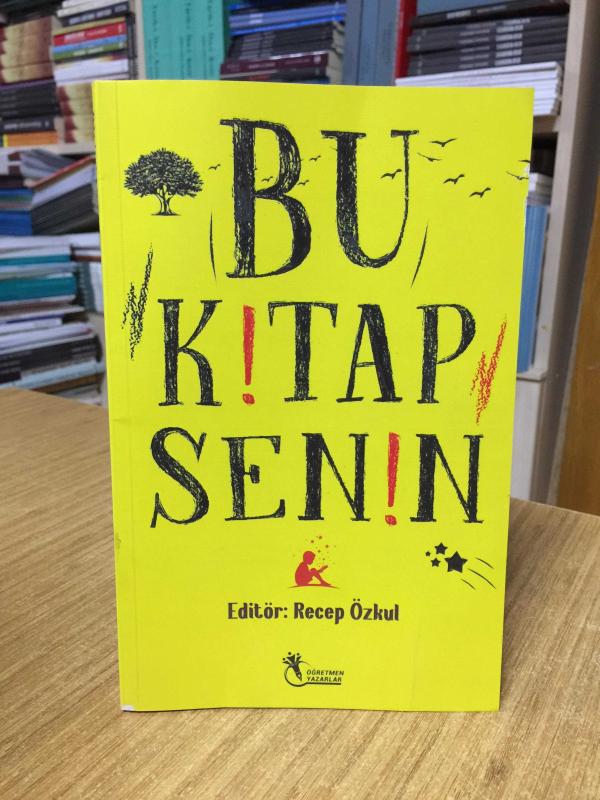 Bu Kitap Senin - Editör: Recep Özkul