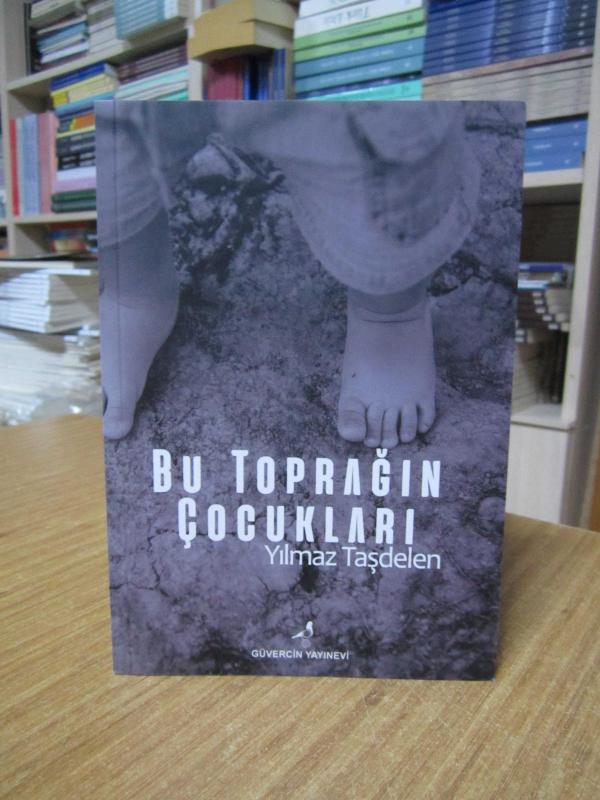 Bu Toprağın Çocukları - Yılmaz Taşdelen