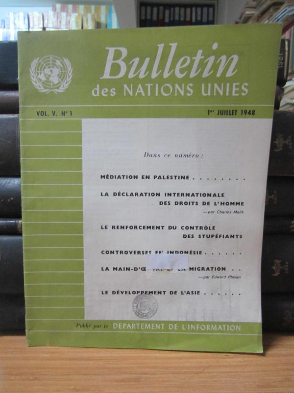 Bulletin des Nations Unies - Vol 5 - No 1 - 1er Juillet 1948 - Publie par le Departement De L'information
