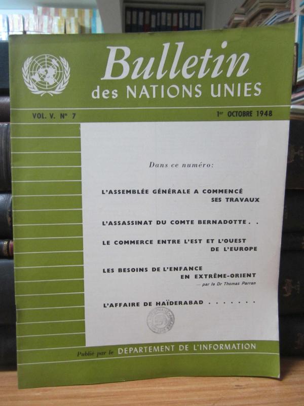 Bulletin des Nations Unies - Vol 5 - No 7 - 1er Octobre 1948 - Publie par le Departement De L'information
