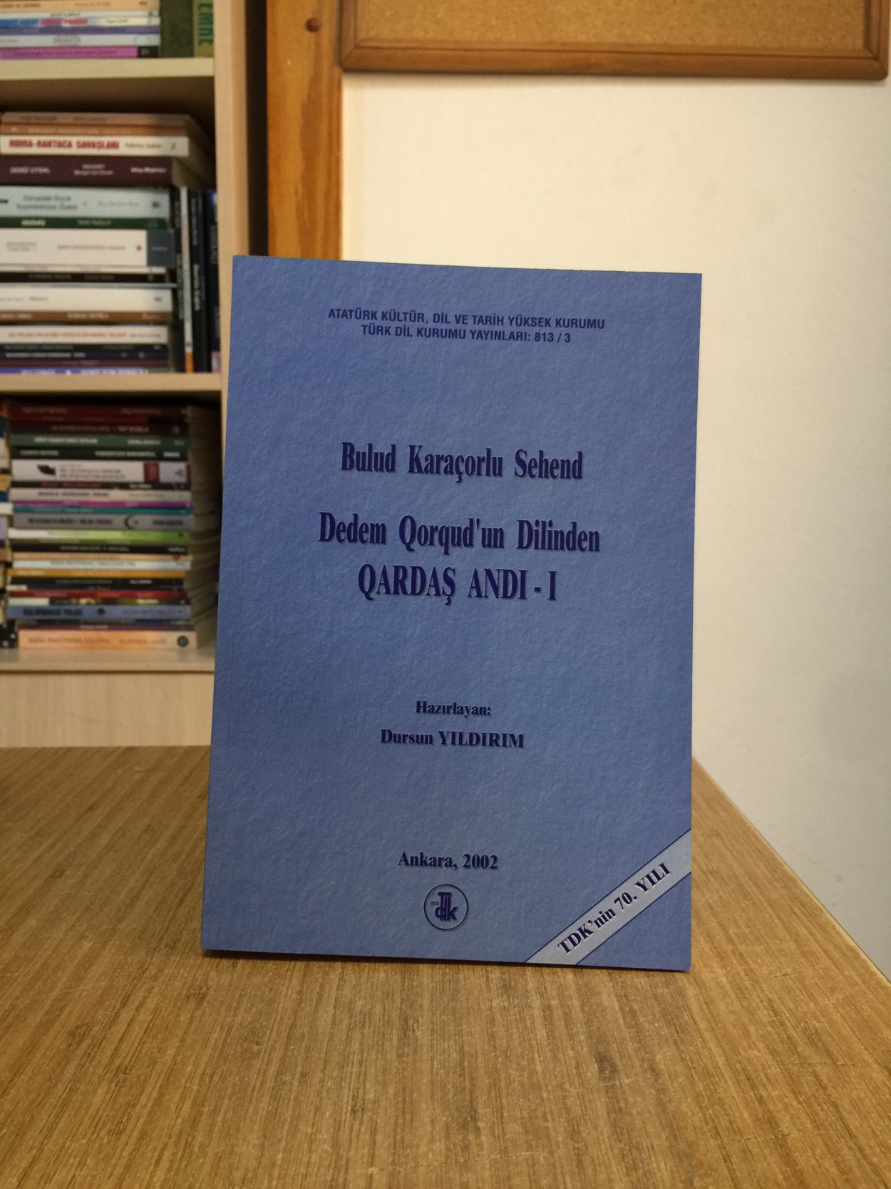 Bulud Karaçorlu Sehend - Dedem Qorqud'un Dilinden Qardaş Andı I. Cilt