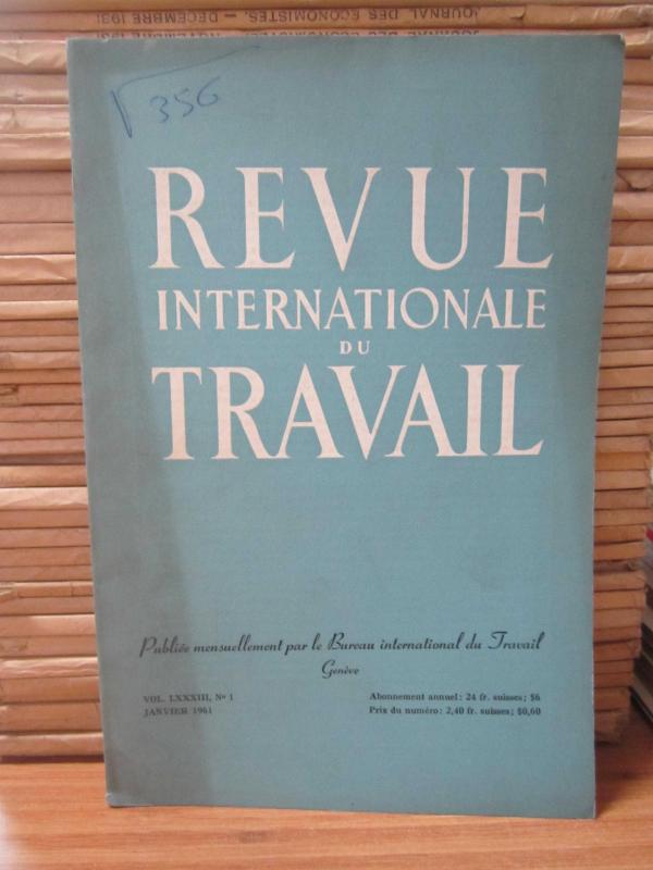 Bureau International du Travail Geneve - Revue Internationale du Travail - Vol 83 No 1 - Janvier 1961