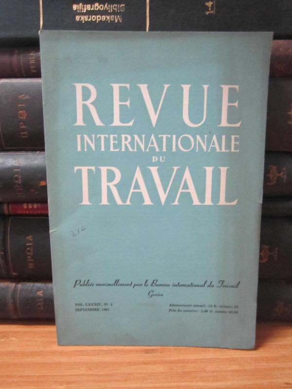 Bureau International du Travail Geneve - Revue Internationale du Travail - Vol 83 No 3 - Septembre 1961