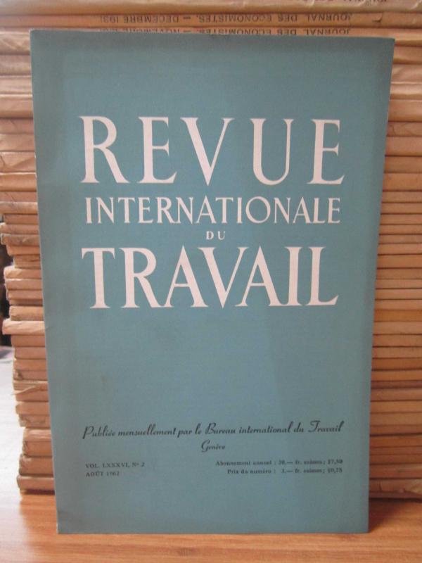Bureau International du Travail Geneve - Revue Internationale du Travail - Vol 86 No 2 - Aout 1962