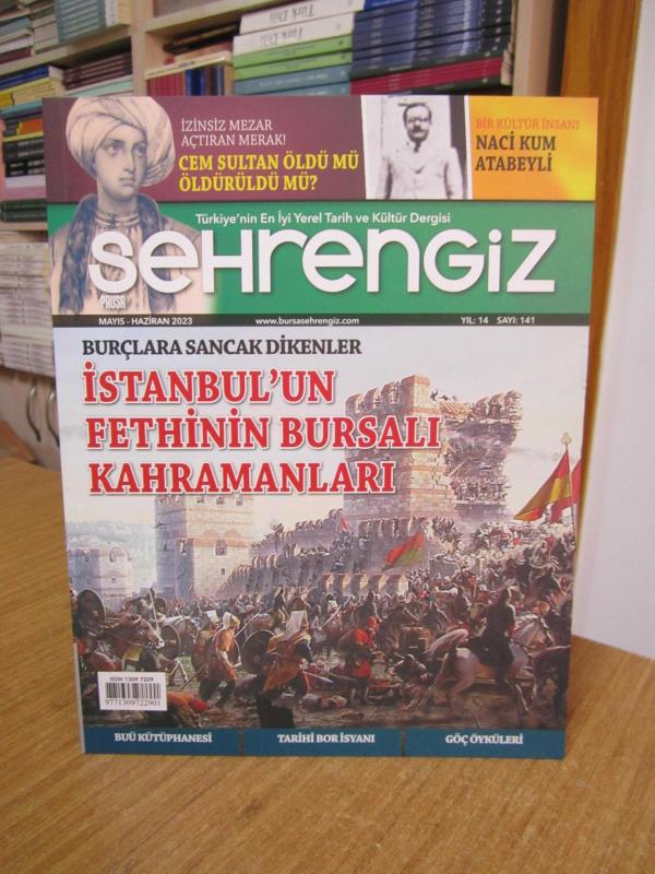BURSA ŞEHRENGİZ DERGİSİ - Sayı 141 - Mayıs Haziran 2023