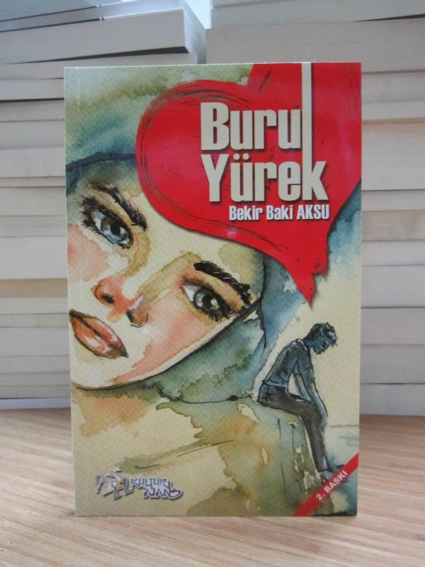 Buruk Yürek - Bekir Baki Aksu