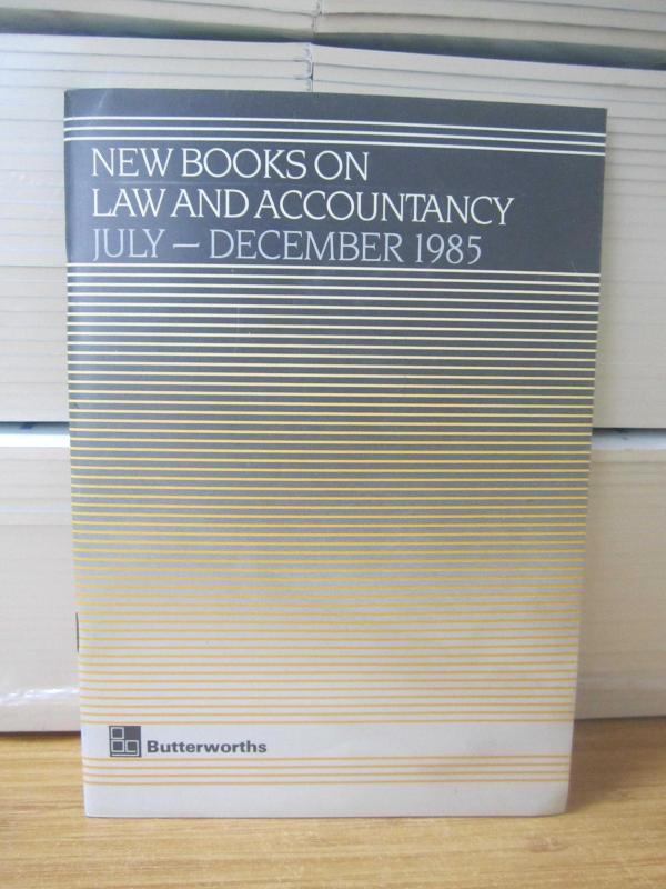 Butterworths New Books on Law and Accountancy July-December 1985