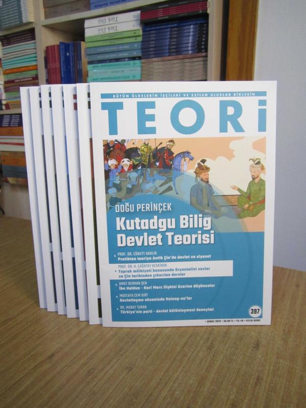 Bütün Ülkelerin İşçileri ve Ezilen Uluslar Birleşin TEORİ Dergisi - 2023 Yılı 7 Sayı TAKIM (Sayılar: 397-398-400-401-403-404-405)