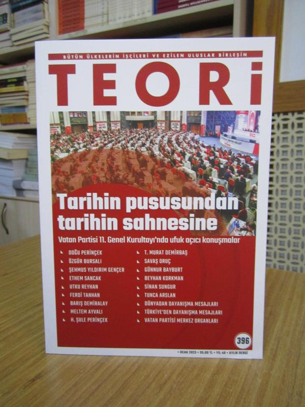 Bütün Ülkelerin İşçileri ve Ezilen Uluslar Birleşin TEORİ Dergisi - Sayı 396 - Ocak 2023