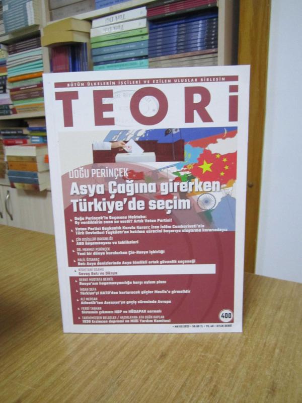 Bütün Ülkelerin İşçileri ve Ezilen Uluslar Birleşin TEORİ Dergisi - Sayı 400 - Mayıs 2023