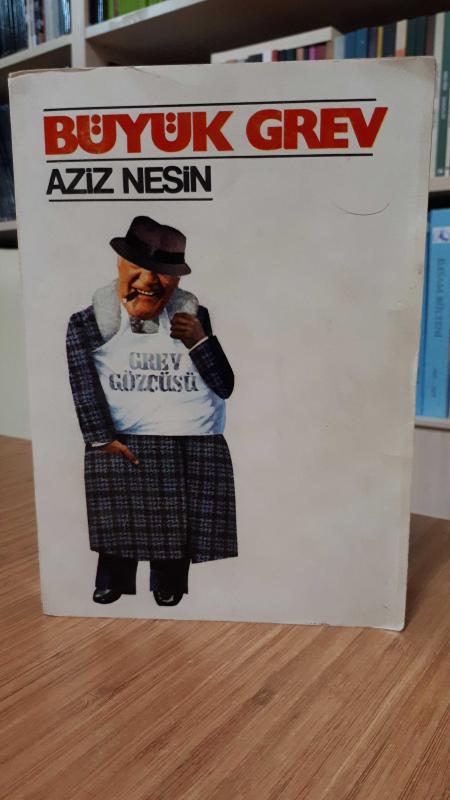 Büyük Grev - Aziz Nesin