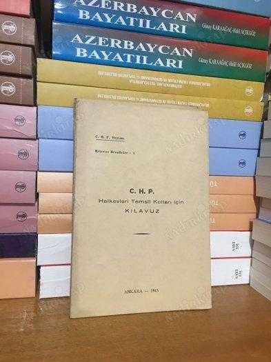 C.H.P Halkevleri  Temsil Kolları için KILAVUZ